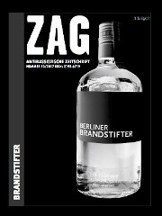 Mrz 2017 ZAG/Zeitung antirassistischer Gruppen Nummer 73:  Berliner Brandstifter